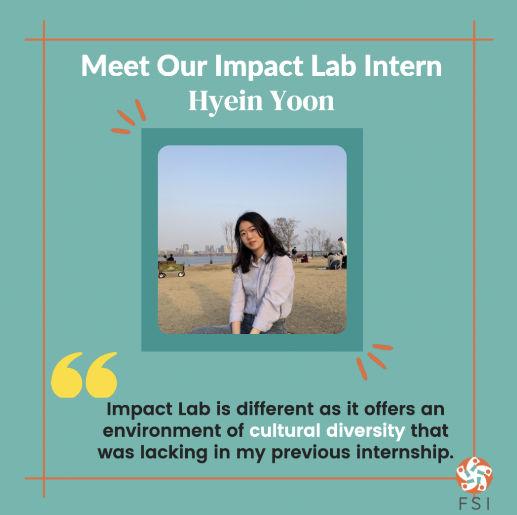 Meet Our Impact Lab Interns: Hyein Yoon