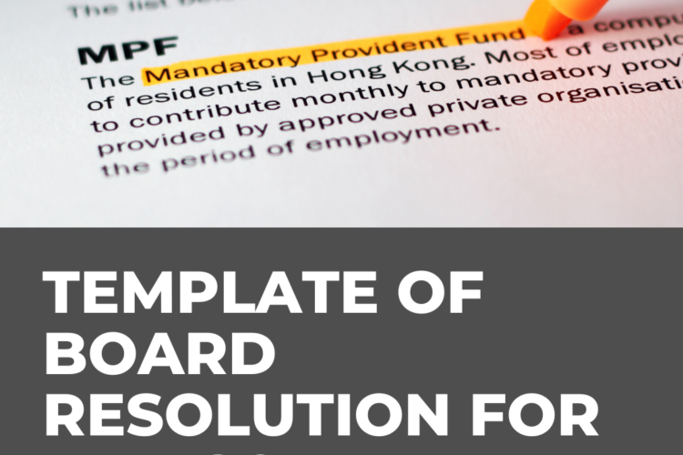 Template of board resolution for MPF scheme