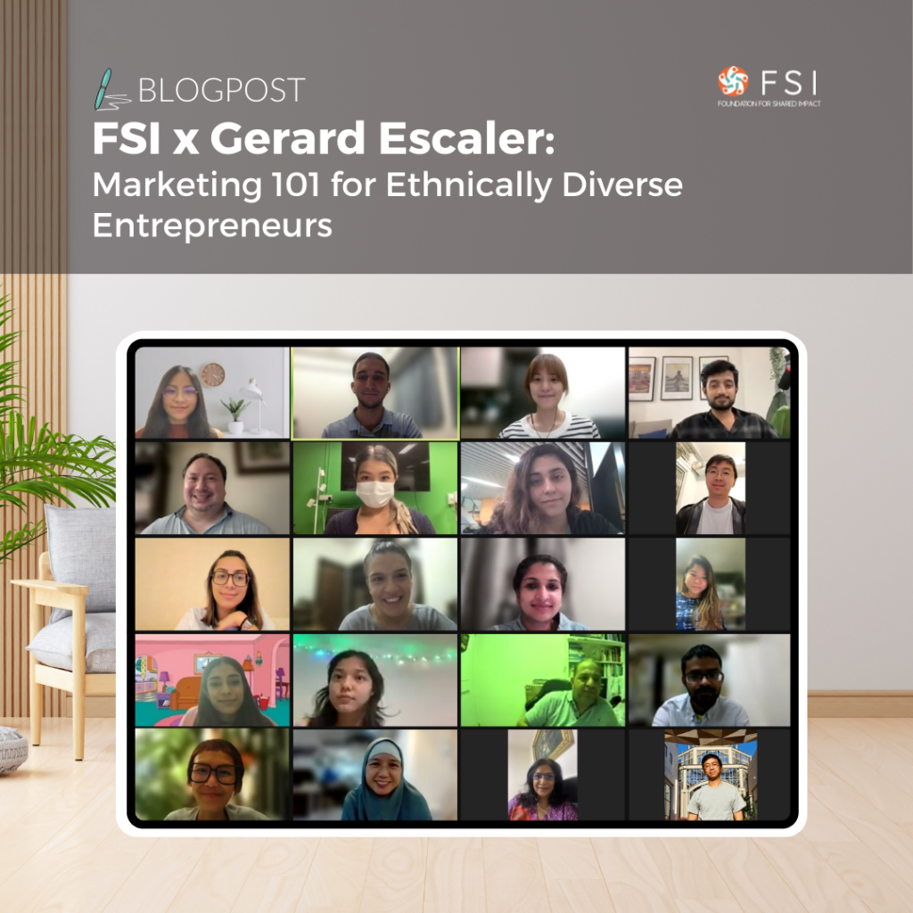 FSI x Gerard Escaler: Marketing 101 for Ethnically Diverse Entrepreneurs