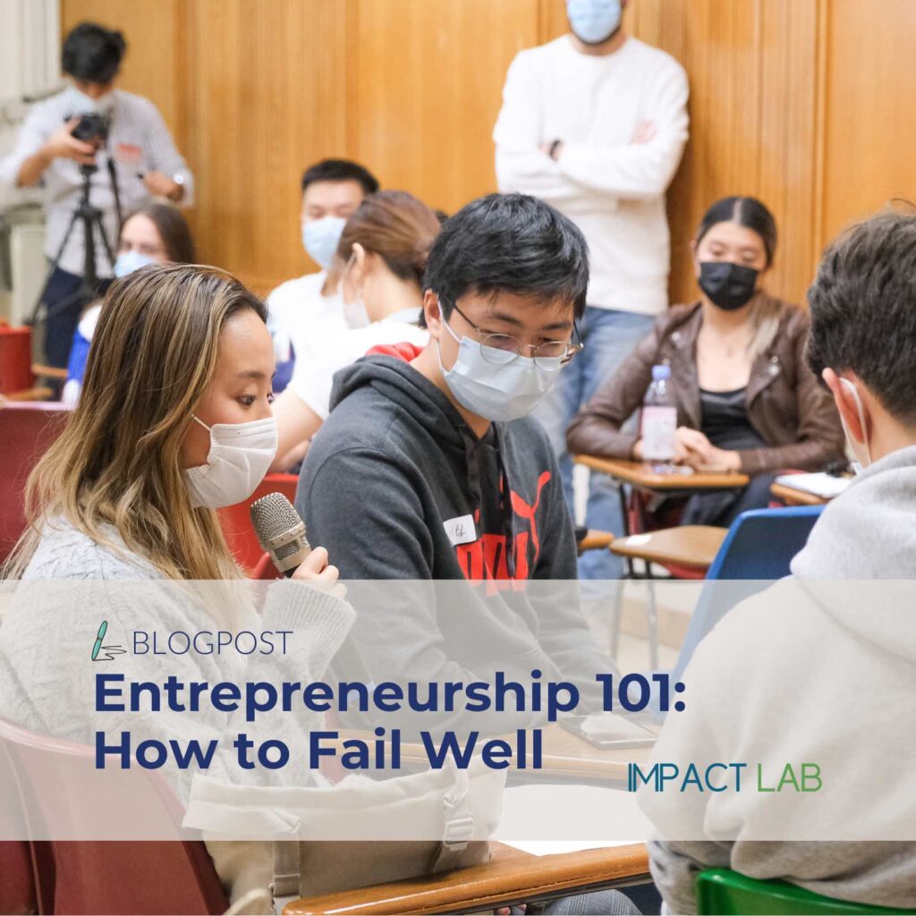 Entrepreneurship 101: How to Fail Well
