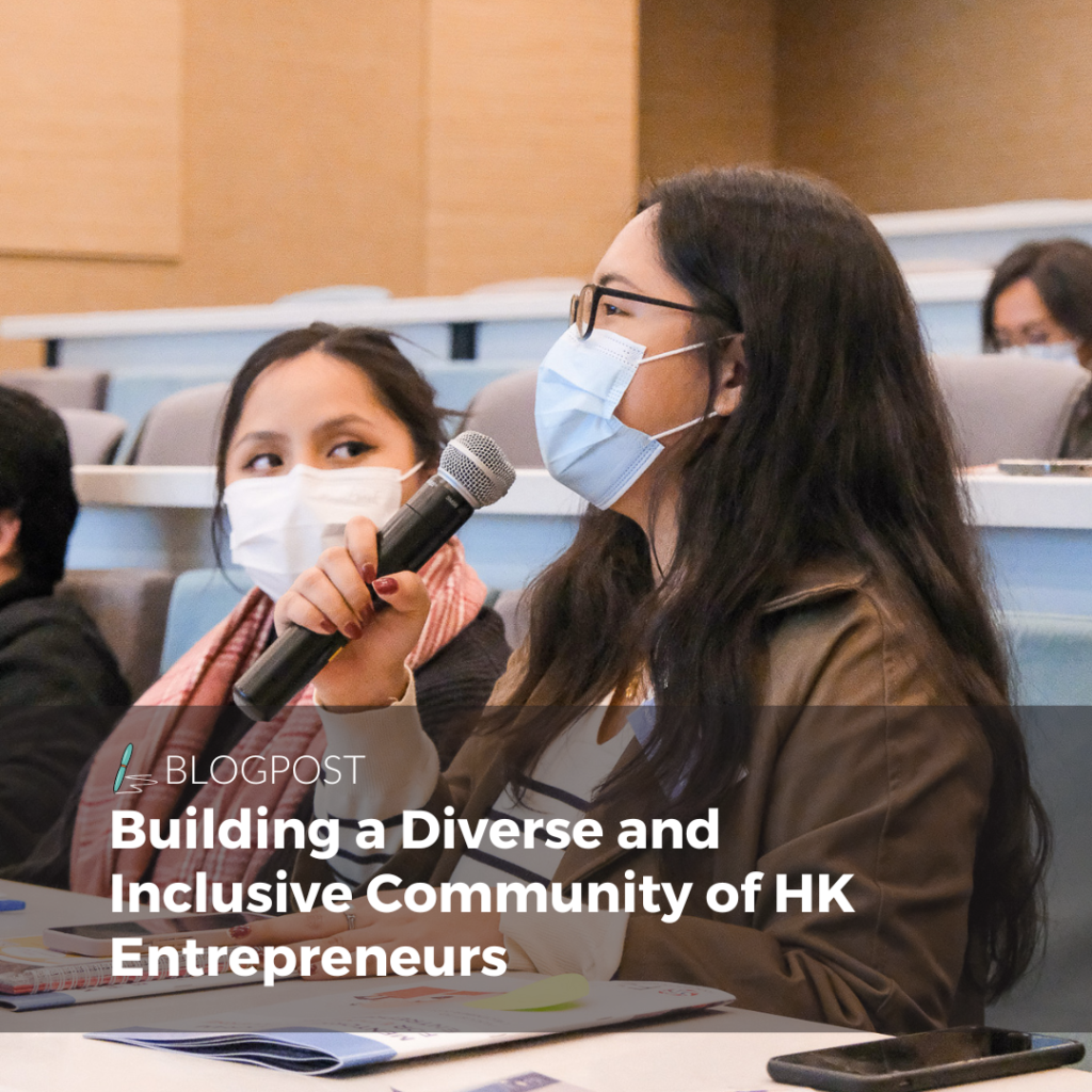 Building a Diverse and Inclusive Community of HK Entrepreneurs