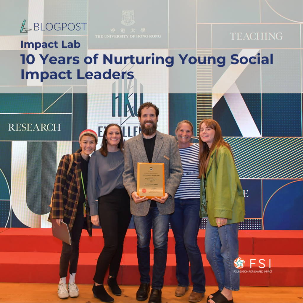Impact Lab: 10 Years of Nurturing Young Social Impact Leaders