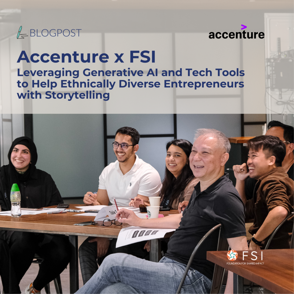 Impact Story: Accenture x FSI Leveraging Generative AI and Tech Tools to Help Ethnically Diverse Entrepreneurs with Storytelling