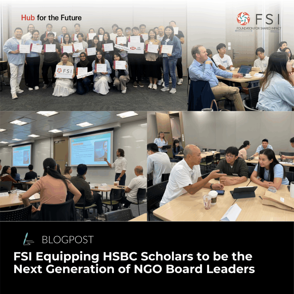 FSI Equipping HSBC Scholars to be the Next Generation of NGO Board Leaders