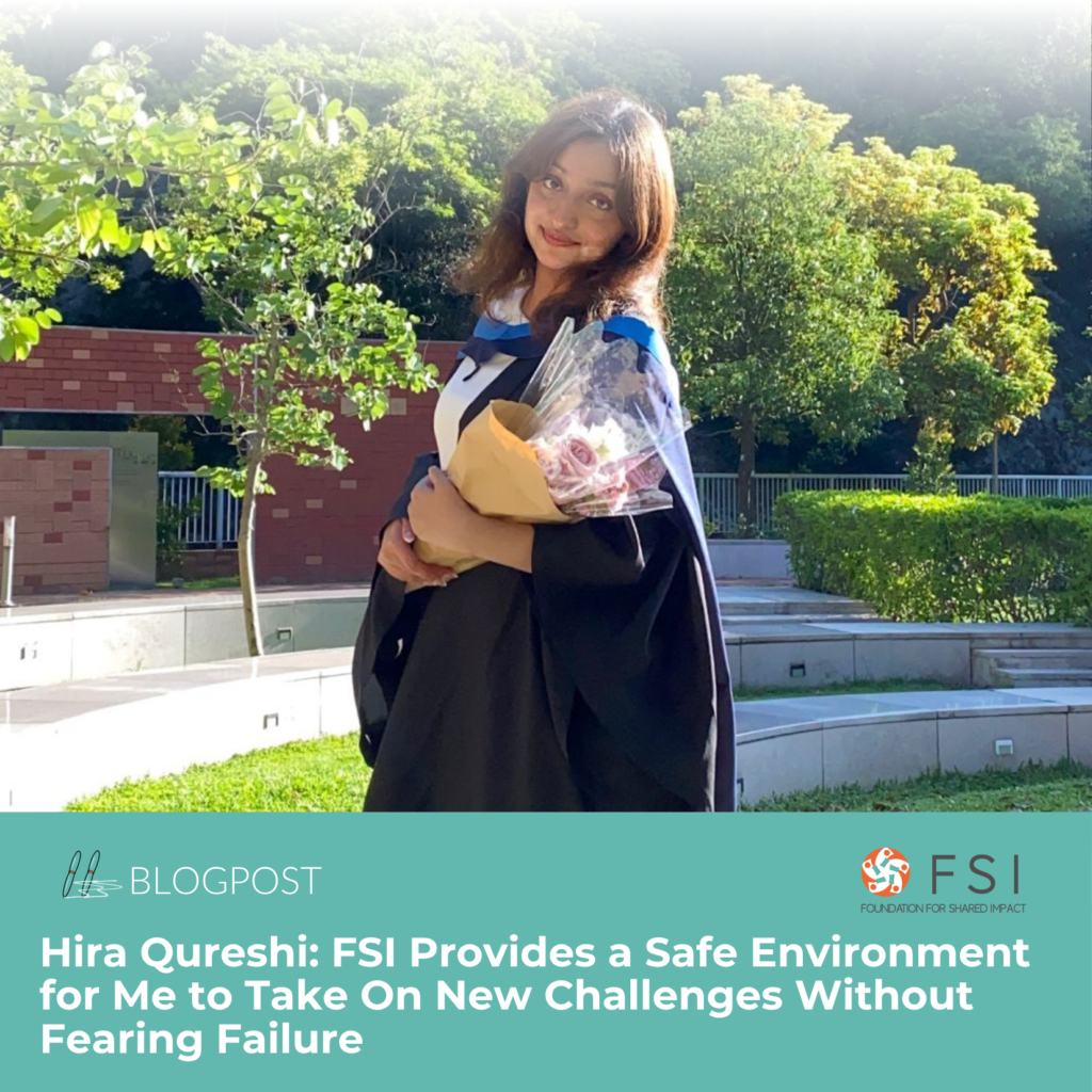 Hira Qureshi: FSI Provides a Safe Environment for Me to Take On New Challenges Without Fearing Failure